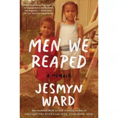 Men We Reaped : A Memoir