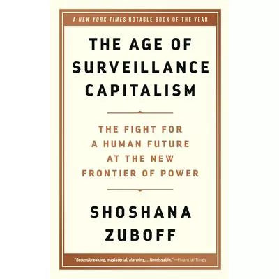 Age of Surveillance Capitalism