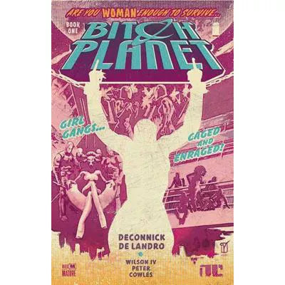 Bitch Planet Volume 1