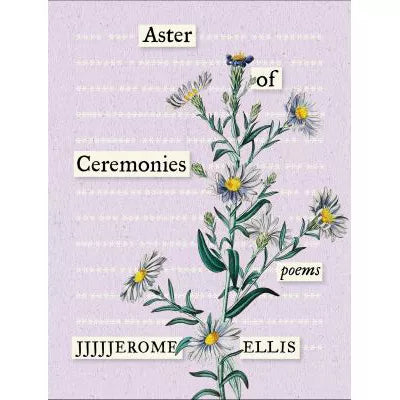 Aster of Ceremonies : Poems