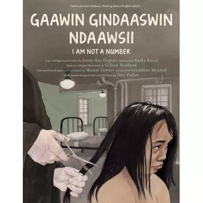 I Am Not a Number / Gaawin Ndoo-Gindaaswisii