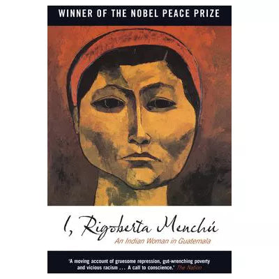 I, Rigoberta Menchu