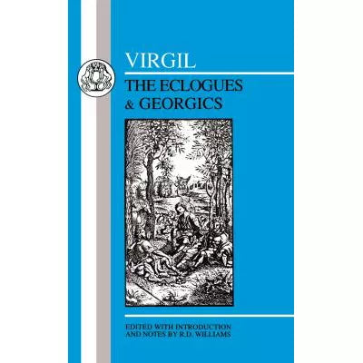 Virgil: Eclogues &amp; Georgics