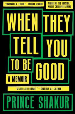 When They Tell You to Be Good