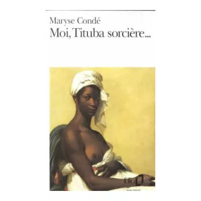 Moi Tituba Sorciere... (Folio #1929)
