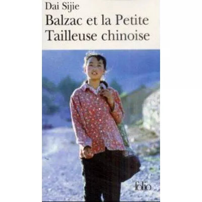 Balzac &amp; la Petite Tailleuse Chinoise (Gallimard-Folio 3565)